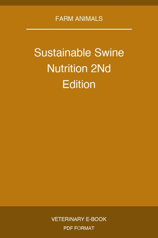 Sustainable Swine Nutrition 2Nd Edition