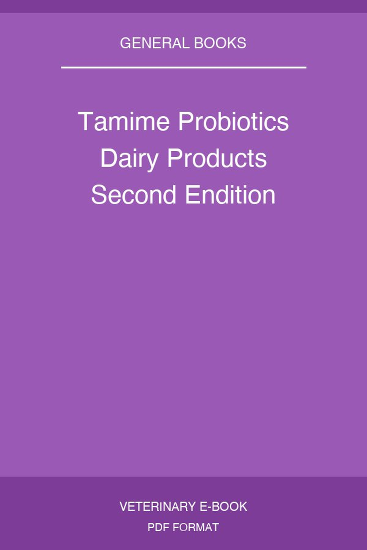 Tamime Probiotics Dairy Products Second Endition