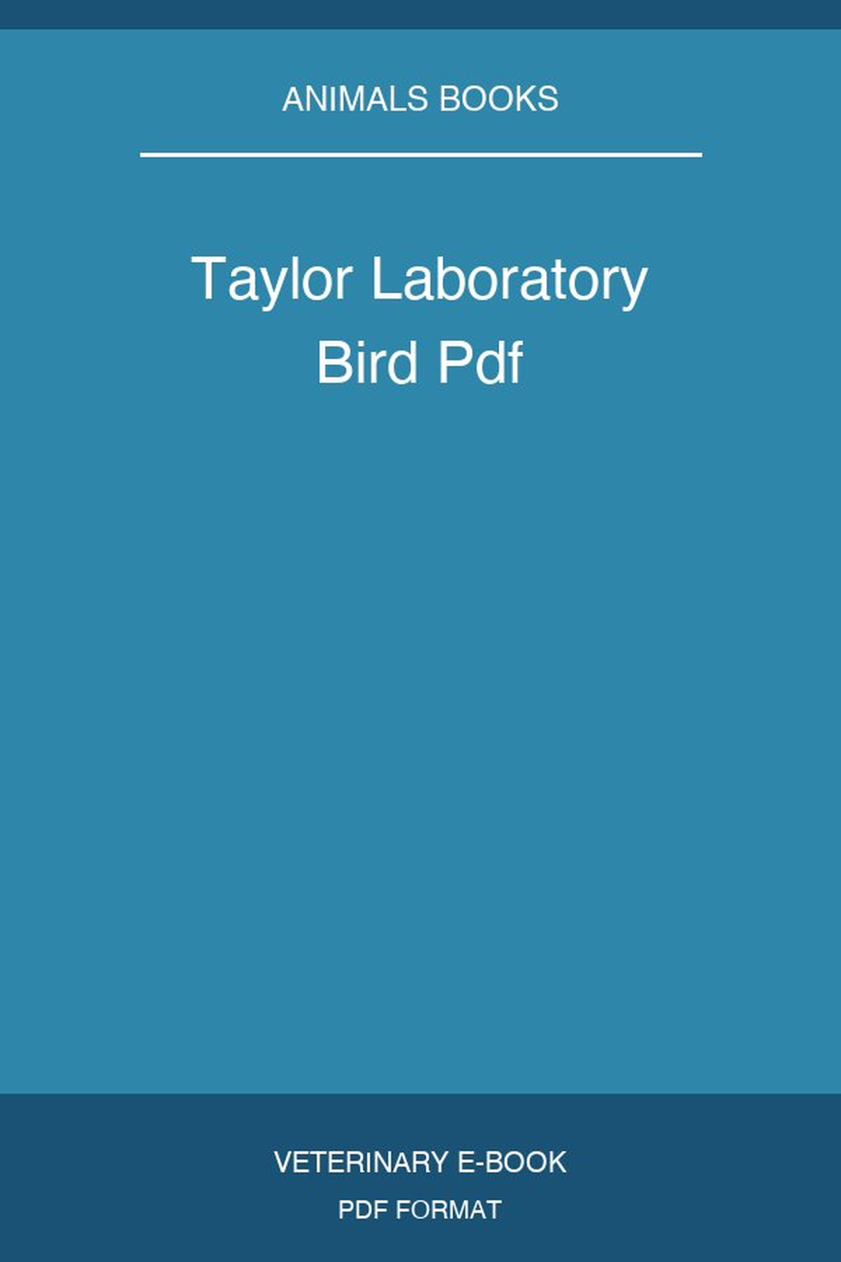 Taylor Laboratory Bird