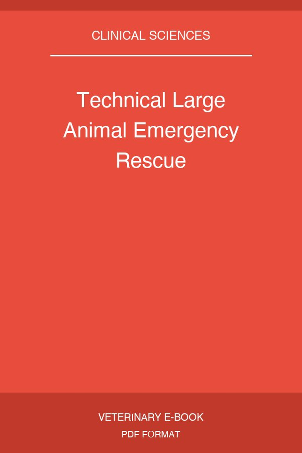 Technical Large Animal Emergency Rescue