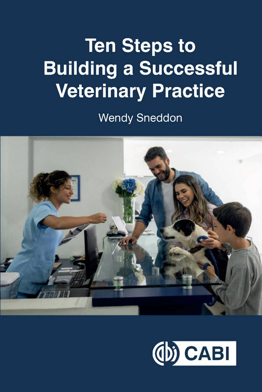 Ten Steps To Building A Successful Veterinary Practice