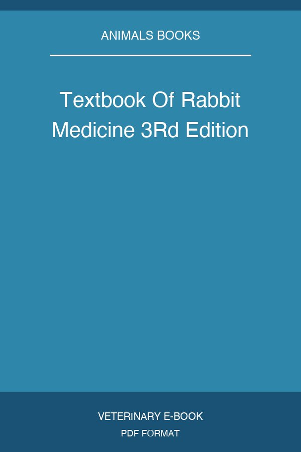 Textbook Of Rabbit Medicine 3Rd Edition