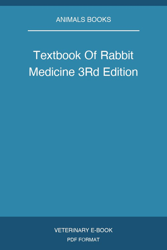Textbook Of Rabbit Medicine 3Rd Edition