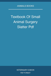 Textbook Of Small Animal Surgery Slatter