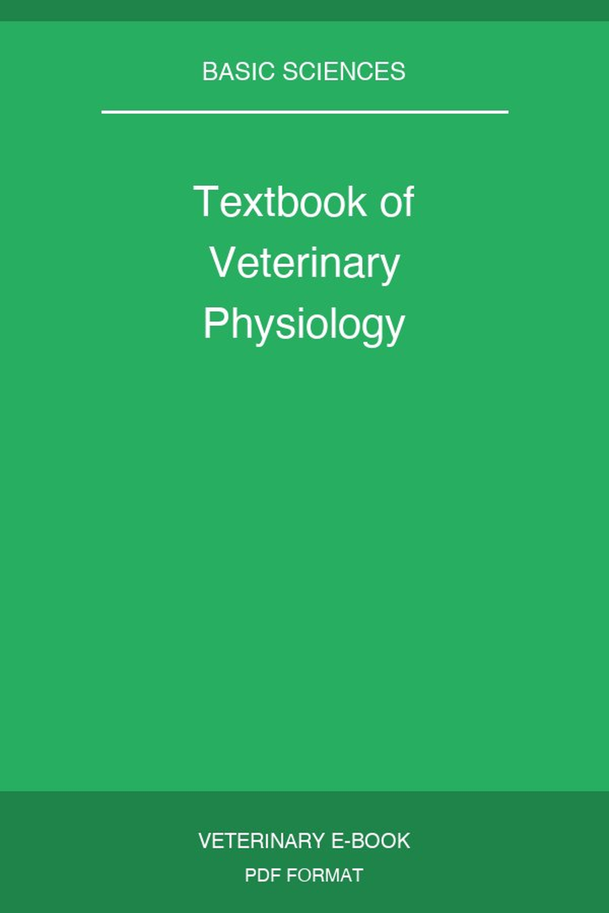 Textbook of Veterinary Physiology