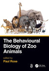 Behavioural Biologiey Of Zoo Animals