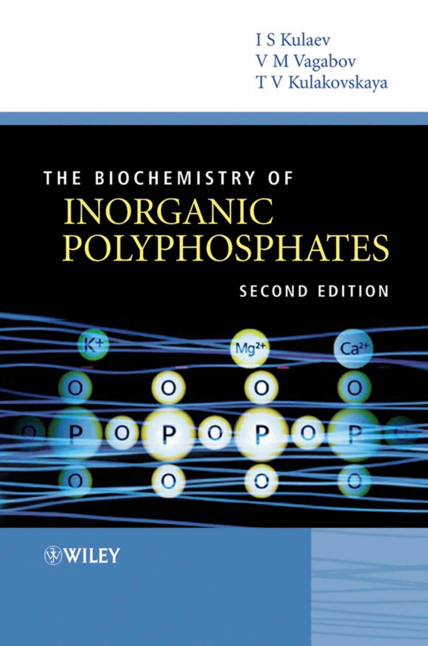 The Biochemistry Of Inorganic Polyphosphates 2nd Edition
