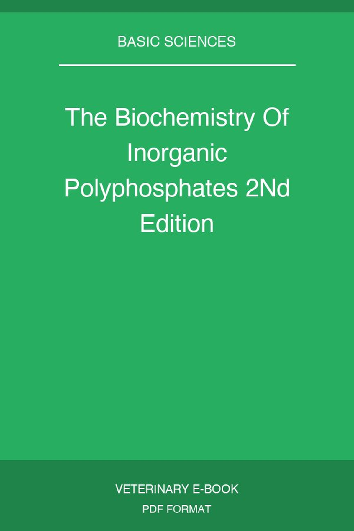 The Biochemistry Of Inorganic Polyphosphates 2nd Edition