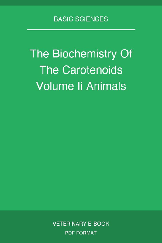 The Biochemistry Of The Carotenoids Volume Ii Animals