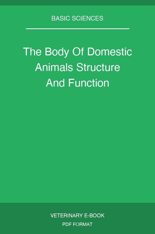 The Body Of Domestic Animals Structure And Function