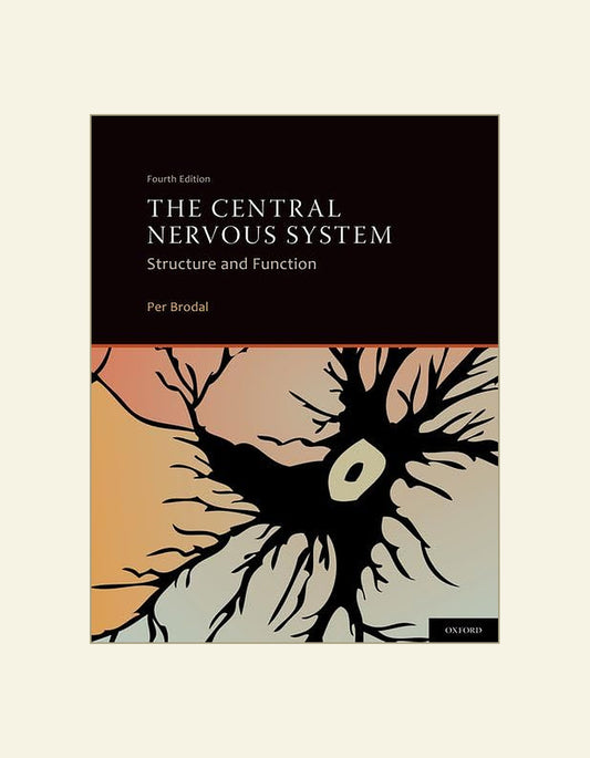 The Central Nervous System Structure And Function 4Th Edition — front cover