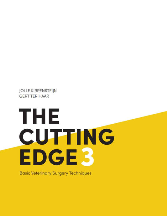 The Cutting Edge Basic Veterinary Surgery Techniques 3rd Edition