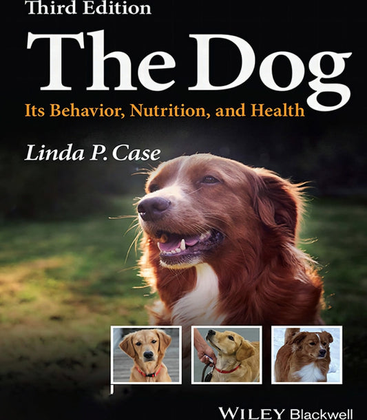 The Dog Its Behavior Nutrition And Health