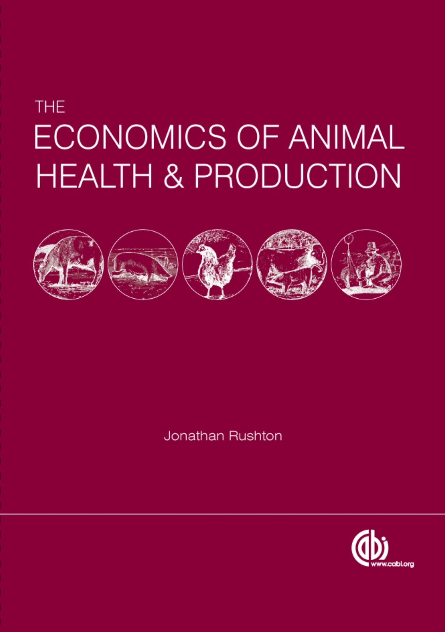 The Economics Of Animal Health And Production
