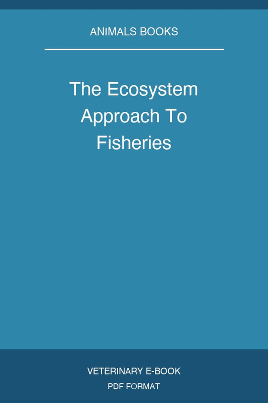 The Ecosystem Approach To Fisheries