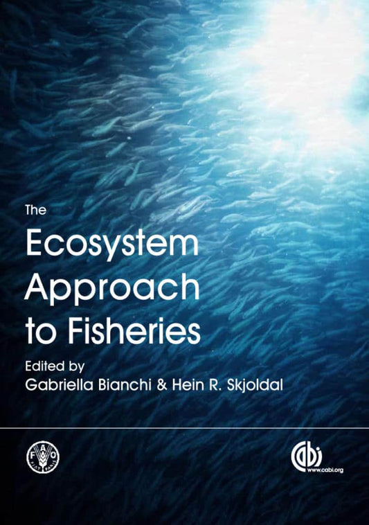 The Ecosystem Approach To Fisheries