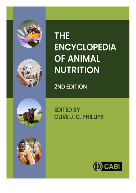 The Encyclopedia Of Animal Nutrition 2Nd Edition