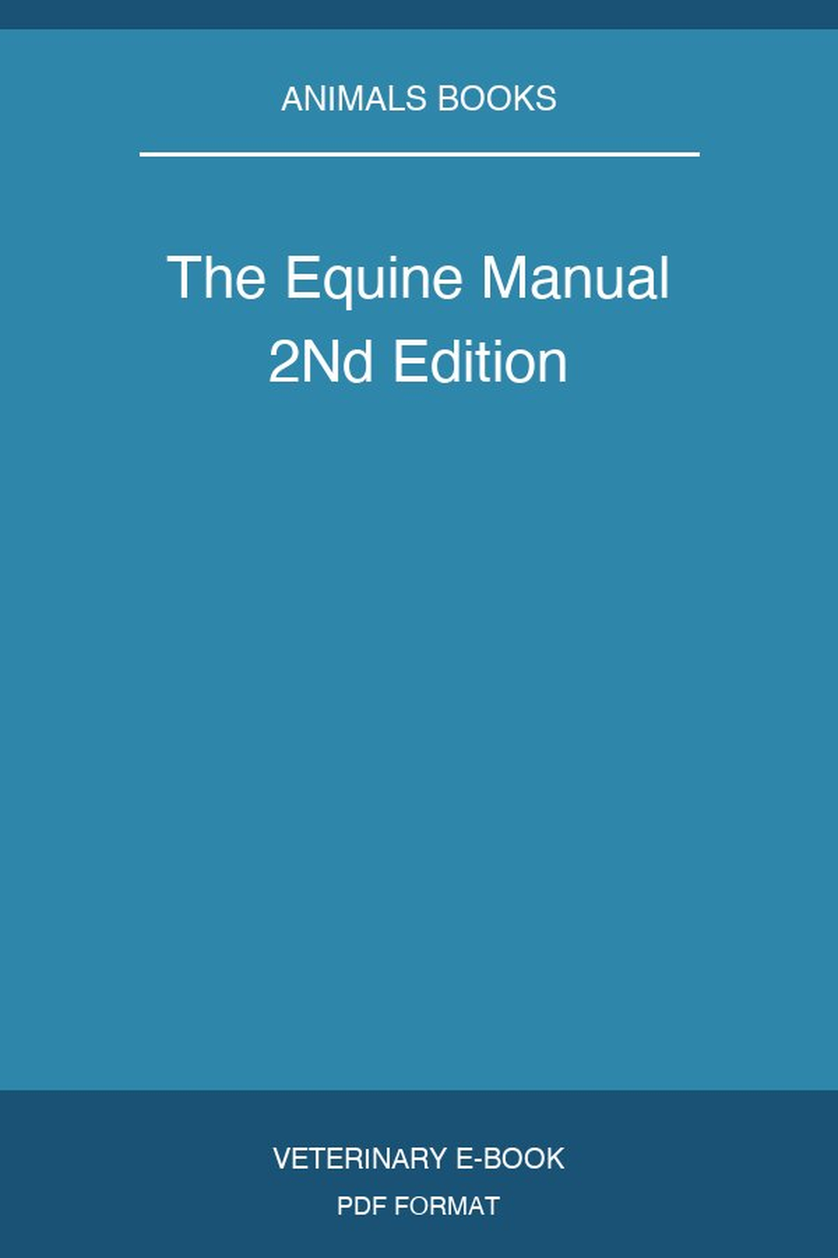 The Equine Manual 2Nd Edition