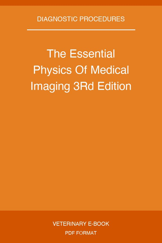 The Essential Physics Of Medical Imaging 3Rd Edition