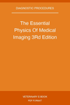 The Essential Physics Of Medical Imaging 3Rd Edition