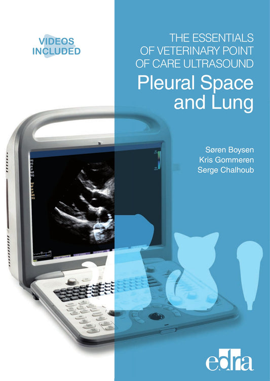 The Essentials Of Veterinary Point Of Care Ultrasound Pleural Space And Lung