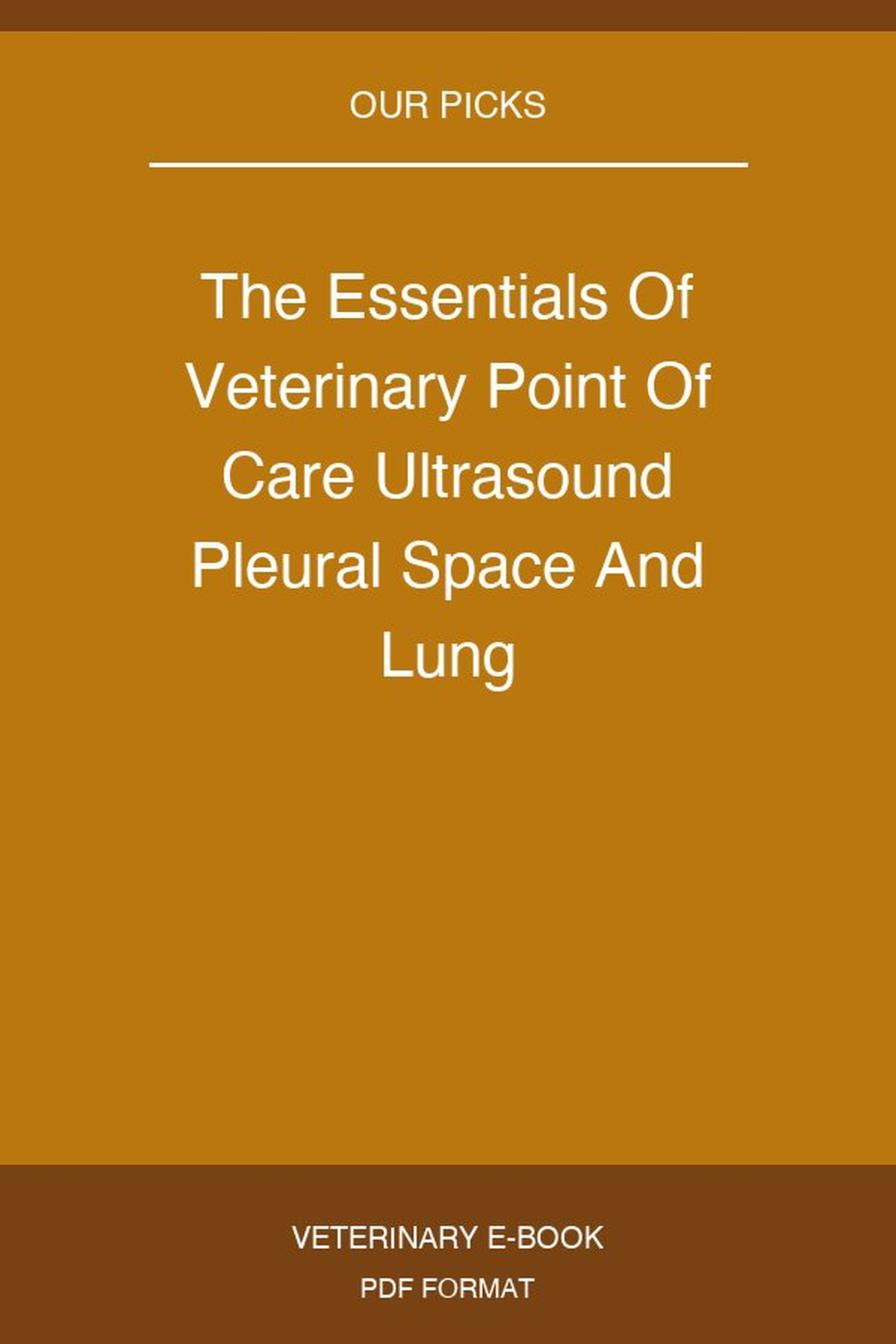 The Essentials Of Veterinary Point Of Care Ultrasound Pleural Space And Lung