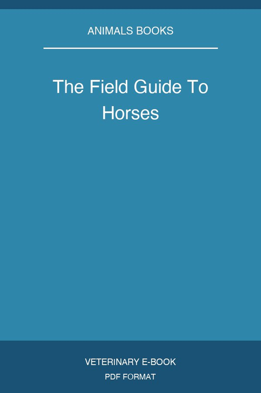 The Field Guide To Horses