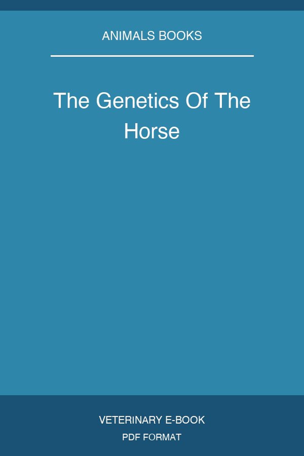 The Genetics Of The Horse