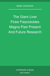 The Giant Liver Fluke Fascioloides Magna Past Present And Future Research