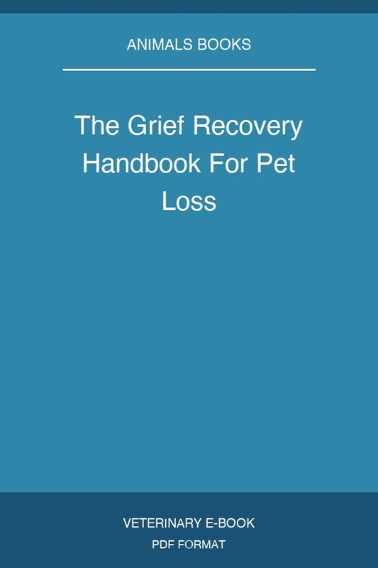 The Grief Recovery Handbook For Pet Loss