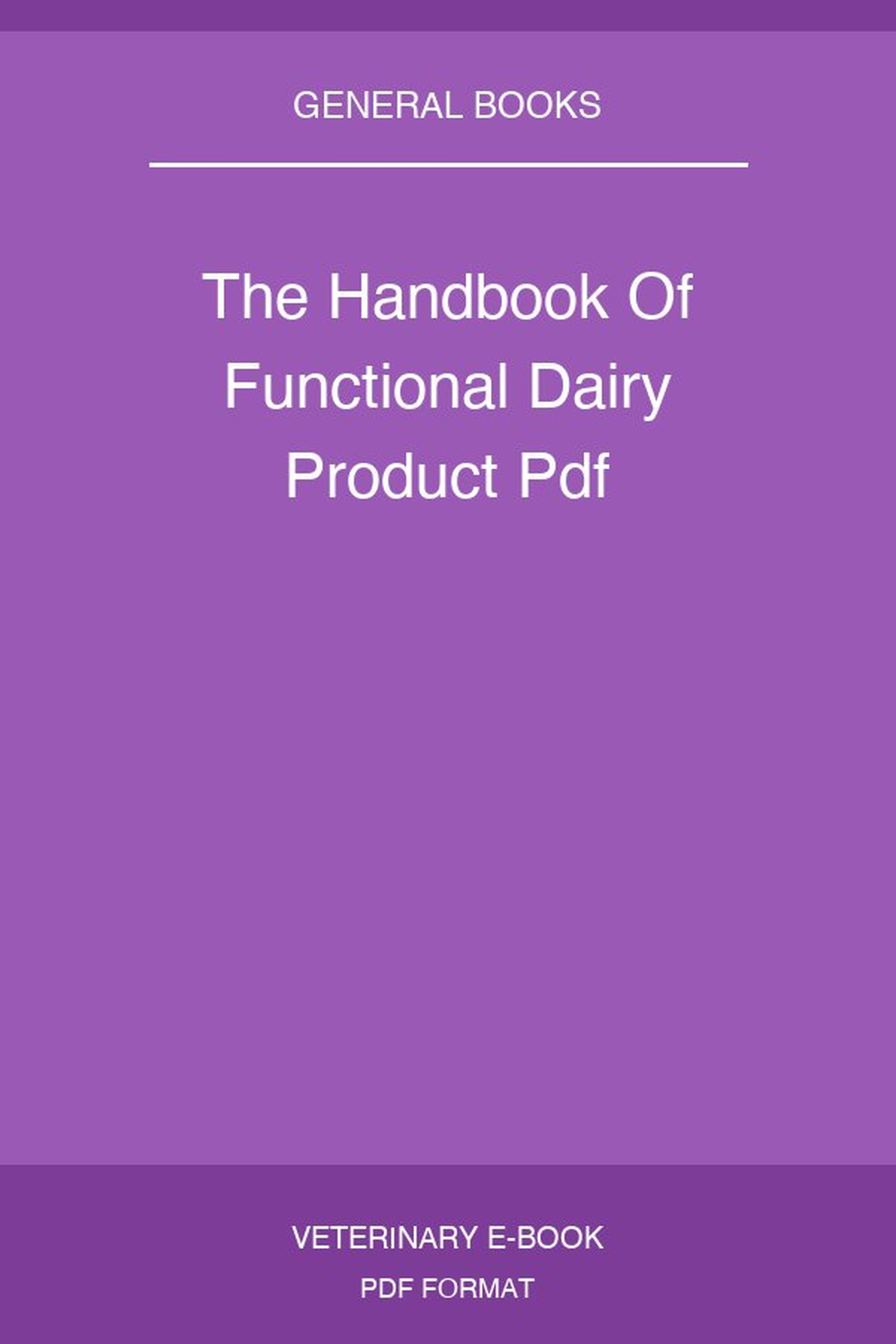 The Handbook Of Functional Dairy Product