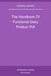 The Handbook Of Functional Dairy Product