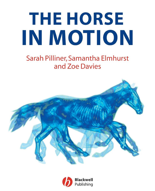 The Horse In Motion The Anatomy And Physiology Of Equine Locomotion — front cover