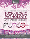 The Illustrated Dictionaries Of Toxicologic Pathologys And Safety Science