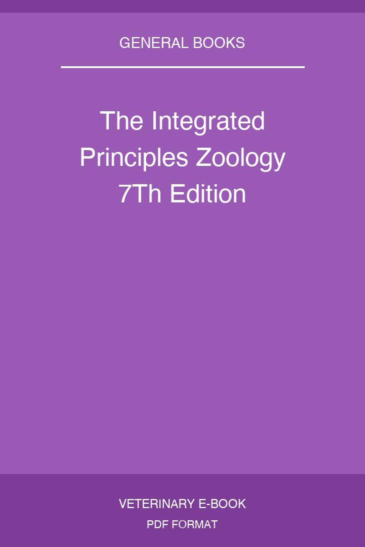 The Integrated Principles Zoology 7Th Edition