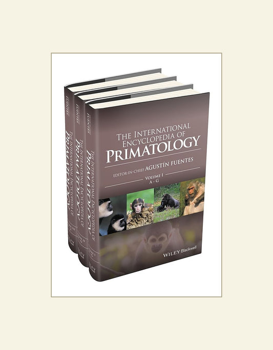 The International Encyclopedia Of Primatology 3 Volume Set — front cover