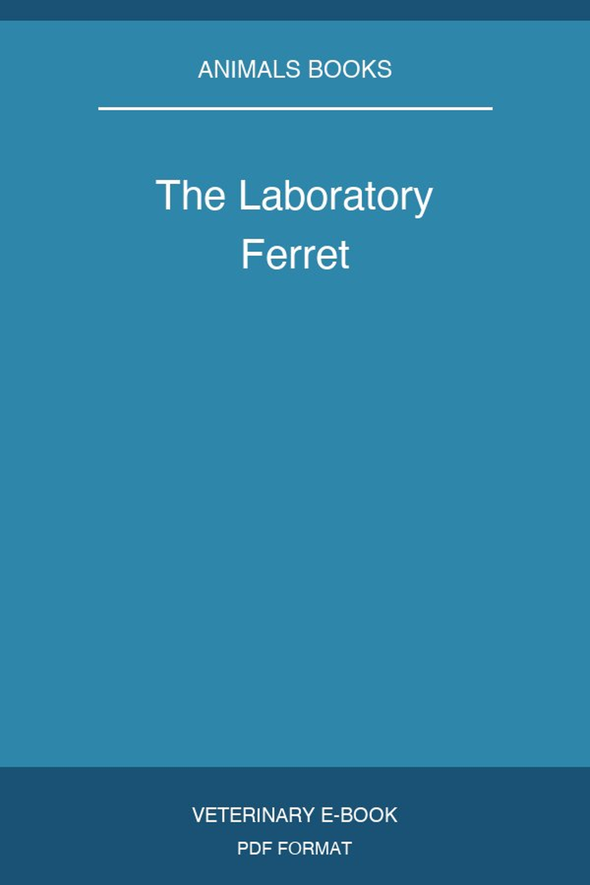 The Laboratory Ferret