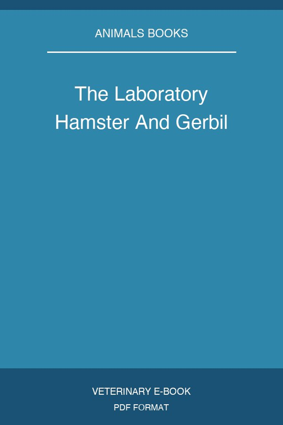 The Laboratory Hamster And Gerbil