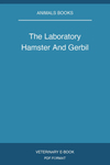 The Laboratory Hamster And Gerbil