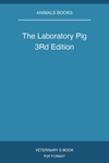 The Laboratory Pig 3Rd Edition