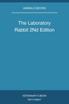 The Laboratory Rabbit 2Nd Edition