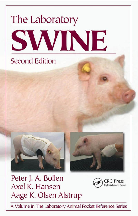 The Laboratory Swine 2Nd Edition