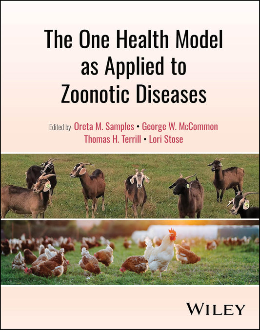 The One Health Model As Applied To Zoonotic Diseases — front cover