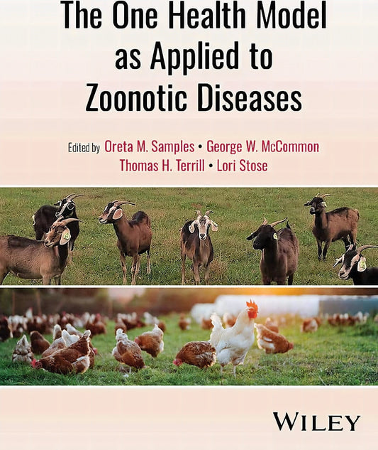 The One Health Model As Applied To Zoonotic Diseases