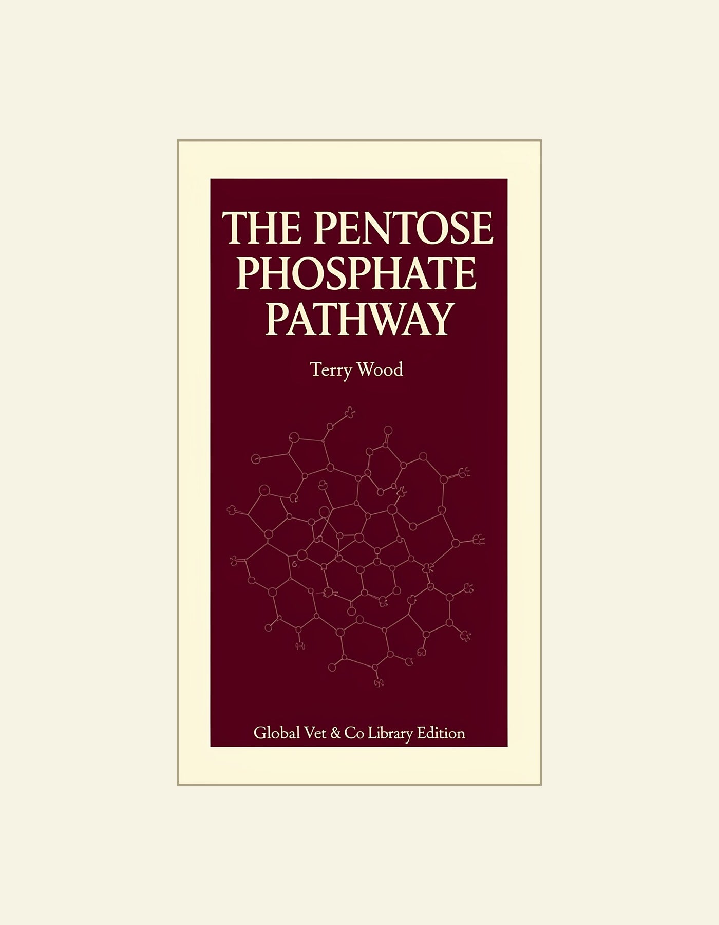 The Pentose Phosphate Pathway Terry Wood — cover (HD)