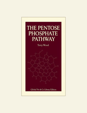 The Pentose Phosphate Pathway Terry Wood