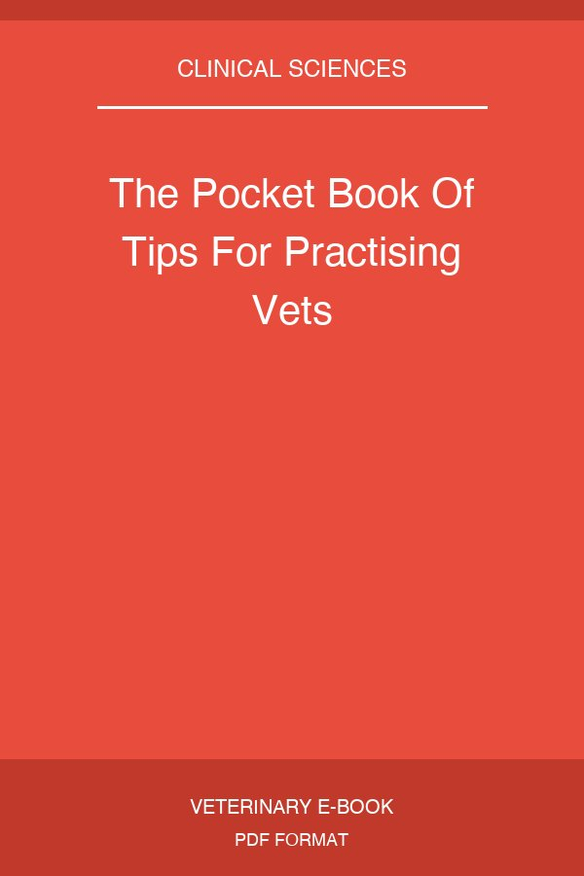 The Pocket Book Of Tips For Practising Vets