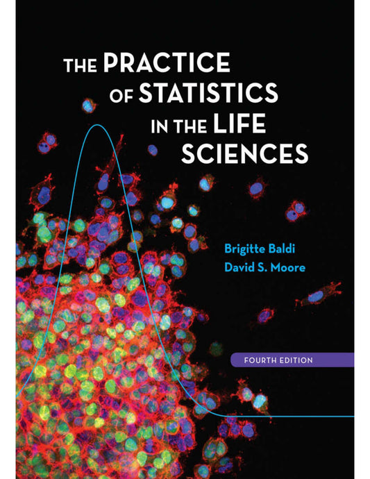 The Practice Of Statistics In The Life Sciences 4Th Edition