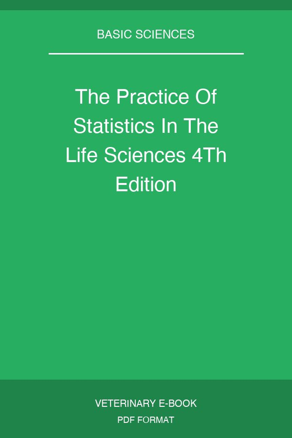 The Practice Of Statistics In The Life Sciences 4Th Edition