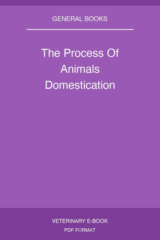 The Process Of Animals Domestication